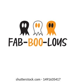 Fab-boo-lous hand lettered Halloween pun