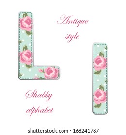 Fabric letters with roses of retro alphabet in shabby chic style isolated on white background