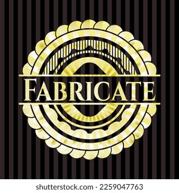 Fabricate gold shiny emblem. Vector Illustration. Detailed. 