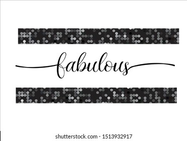 fabulous with black sequin decorative
