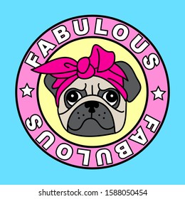 FABULOUS DOG, SLOGAN PRINT VECTOR