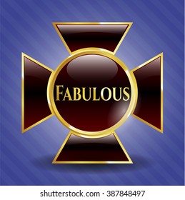 Fabulous gold badge