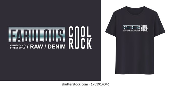 Fabulous modern t-shirt vector design, typography, Vector print, poster, screen printing.