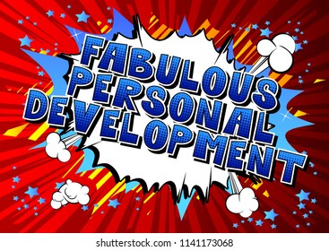 Fabulous Personal Development - Comic book style word on abstract background.