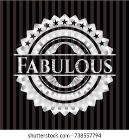 Fabulous silver shiny badge