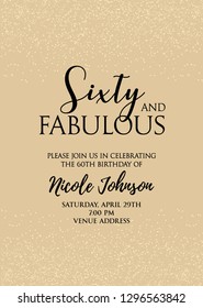 Fabulous Sixty birthday party vector printable invitation card with golden glitter elements.