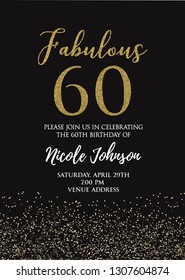 Fabulous Sixty birthday party vector printable invitation card with golden glitter elements.