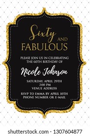 Fabulous Sixty birthday party vector printable invitation card with golden glitter elements.