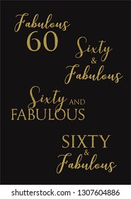 Fabulous Sixty birthday party vector printable invitation card with golden glitter elements.