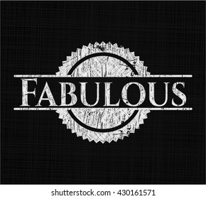 Fabulous written on a blackboard