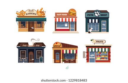 Facades Of Various Shops Set, Bakery, Fast Food, Pets Shop, Pizza, Fruits Vector Illustration On A White Background