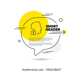Icono de línea aceptada. Concepto vectorial de burbuja de voz. Signo de acceso concedido. Desbloquear símbolo del sistema. Desbloquear el icono de línea del sistema. Insignia abstracta de globo de burbuja. Vector