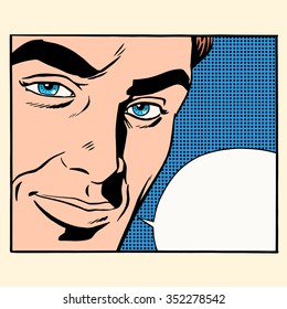 Face beautiful men comic bubble pop art retro style. Close-up of person says. Communication conversation dialogue