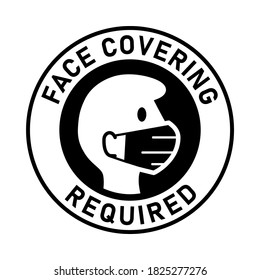 Face Covering Required or No Face Mask No Entry Round Badge Sticker Sign. Vector Image.