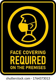 Face Covering Required On the Premises or No Face Mask No Entry Policy Rectangular Vertical Instruction Sign with an Aspect Ratio of 3:4 and Rounded Corners. Vector Image.