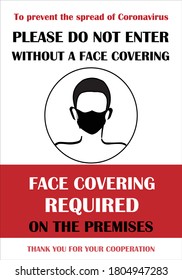 Face covering required sign. Wear mask sign. The mandatory sign for wearing mask for business. Please do not enter without a face mask. Wearing mask. Wear masks sign for business. New normal