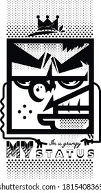 face with expression.my status is grumpy Ideal for t-shirts and posters.