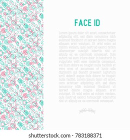 Face ID concept with thin line icons: face recognition, scanning, mobile authentication, approved, disapproved, face detect. Modern vector illustration, template for web page.