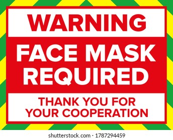 Máscara facial o cobertura de la señal de la tienda de advertencia necesaria para el uso de la pandemia de coronavirus covid-19 que distancie socialmente. La máscara de frente se debe llevar en tiendas de diseño vectorial. Afiche de la tienda de advertencia de alta visibilidad