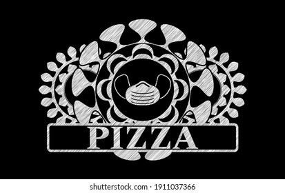 Face mask icon and pizza text chalk blackboard badge. Chalkboard fancy background. Illustration. 