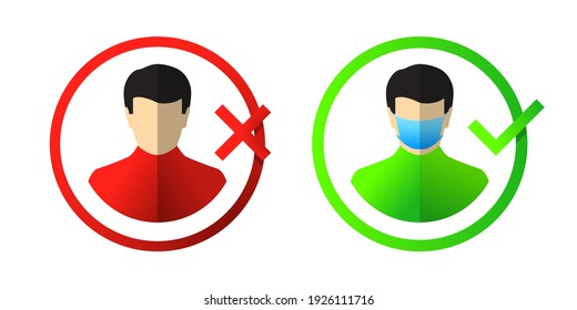 Face Mask Icon Or Sign. Correct Way Of Wearing Mask During COVID-19, Coronavirus And Pandemic. Person Does Not Wear Mask In Red, But Then Wears One In Green Circle With Check Mark.