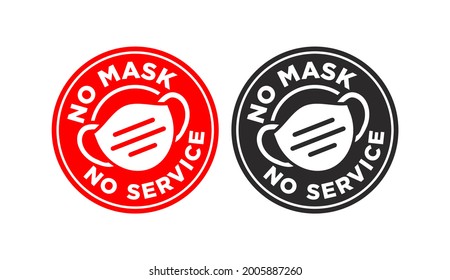 Face mask required round sign. No mask no service. Vector on transparent background