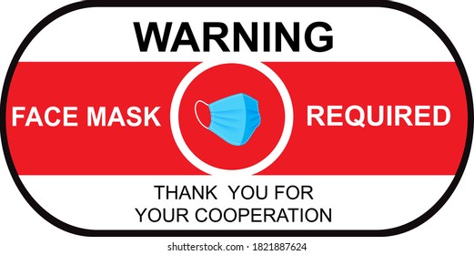 Face mask required sign. Horizontal warning signage for restaurant  cafe and retail business.  Vector illustration