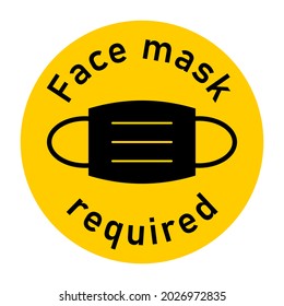 Face Mask Required Sign Round Coronavirus Covid-19 Warning Sticker or Adhesive Icon. Vector Image.