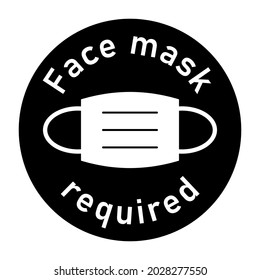 Face Mask Required Sign Round Coronavirus Covid-19 Warning Sticker or Adhesive Icon. Vector Image.