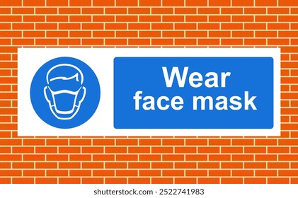 Face masks must be worn sign on a wall