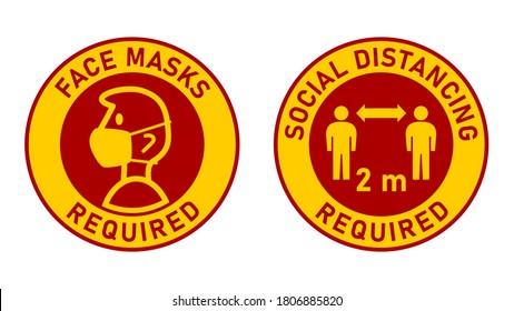 Face Masks Required and Social Distancing Required 2 m or 2 MetresRound Adhesive Sticker or Badge Icons against the Spread of Coronavirus Covid-19. Vector Image.