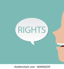 Face talking about rights. Face of man or woman speaking about rights with speech bubble. Vector illustration.