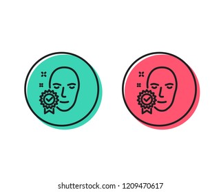 Face verified line icon. Access granted sign. Facial identification success symbol. Positive and negative circle buttons concept. Good or bad symbols. Face verified Vector