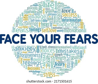 Face Your Fears Word Cloud design design aislado en el fondo blanco.