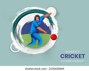 Faceless Female Bowler In Playing Pose And Circular Brush Stroke On Mineral Blue Background For Women's Cricket Championship Concept.