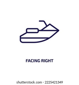  facing right icon from nautical collection. Thin linear  facing right, facing right, ship outline icon isolated on white background. Line vector  facing right sign, symbol for web 