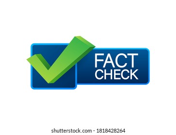 Fact Check. Concept Of Thorough Fact-checking Or Easy Compare Evidence. Vector Stock Illustration.