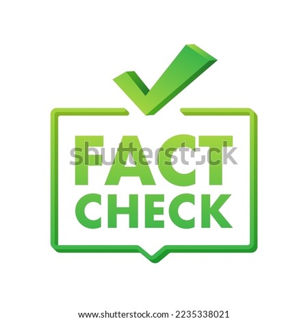 Fact check. Concept of thorough fact-checking or easy compare evidence. Vector stock illustration.