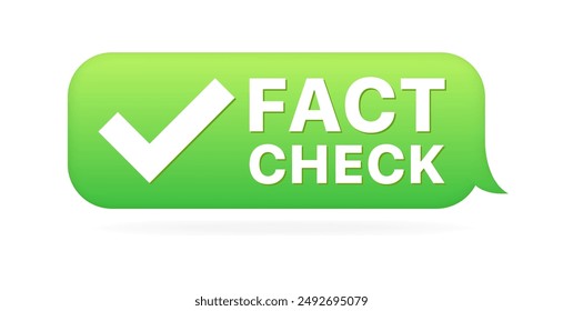 Fact check icon. Message icon. Flat style. Vector icon.