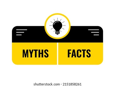 Fact and myth with lightbulb icon vector set. True or fiction bubble sticker isolated on white background. Flat design information badge illustration.