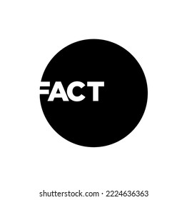 Fact typography icon. Fact lettering.