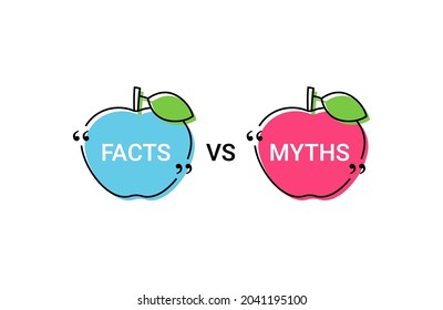 Fact VS Myth In Speech Bubbles In Apple Shapes. Vector Illustration. Truth Or False Marks In Quote Frames On White Background. Infographic Stickers. Messages In Textboxes.