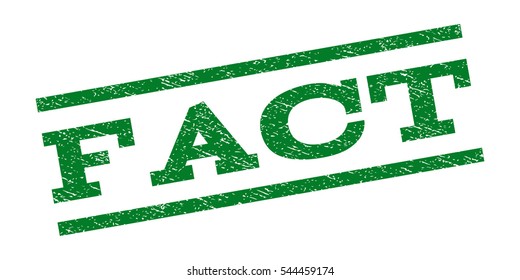 Fact watermark stamp. Text caption between parallel lines with grunge design style. Rubber seal stamp with dust texture. Vector green color ink imprint on a white background.