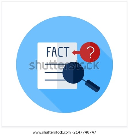 Fact-check flat icon. Verify facts. Factual accuracy of statements. Checking information. Censorship concept. 3d vector illustration