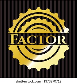 Factor gold shiny emblem