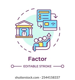 Ícone de conceito de multicor do fator. Instituição financeira. Processo de transferência de dinheiro. Sociedade de factoring. Edifício bancário. Ilustração de linha de forma redonda. Ideia abstrata. Design gráfico. Fácil de usar no artigo