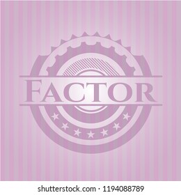 Factor pink emblem. Retro