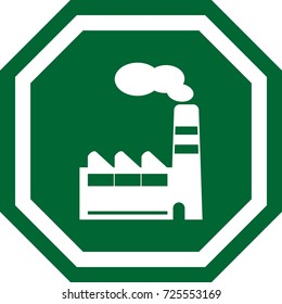 Factory building ,  design of an octagonal sign. square with chamfer