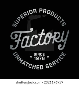 Factory design template. Authentic T-Shirt Design. Vector and Illustration.
