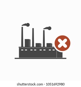 Factory icon with cancel sign. Factory icon and close, delete, remove symbol. Vector icon